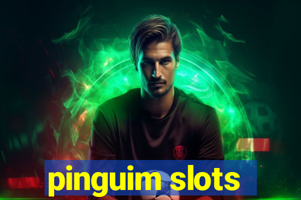 pinguim slots